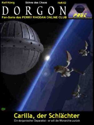 [Söhne des Chaos 13] • [Perry Rhodan - Dorgon 62] • Carilla, der Schlächter